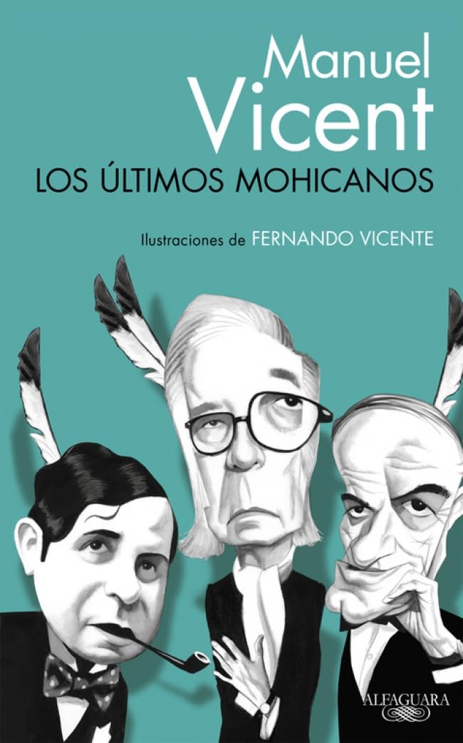 Los últimos mohicanos (Alfaguara) Contemporary literature