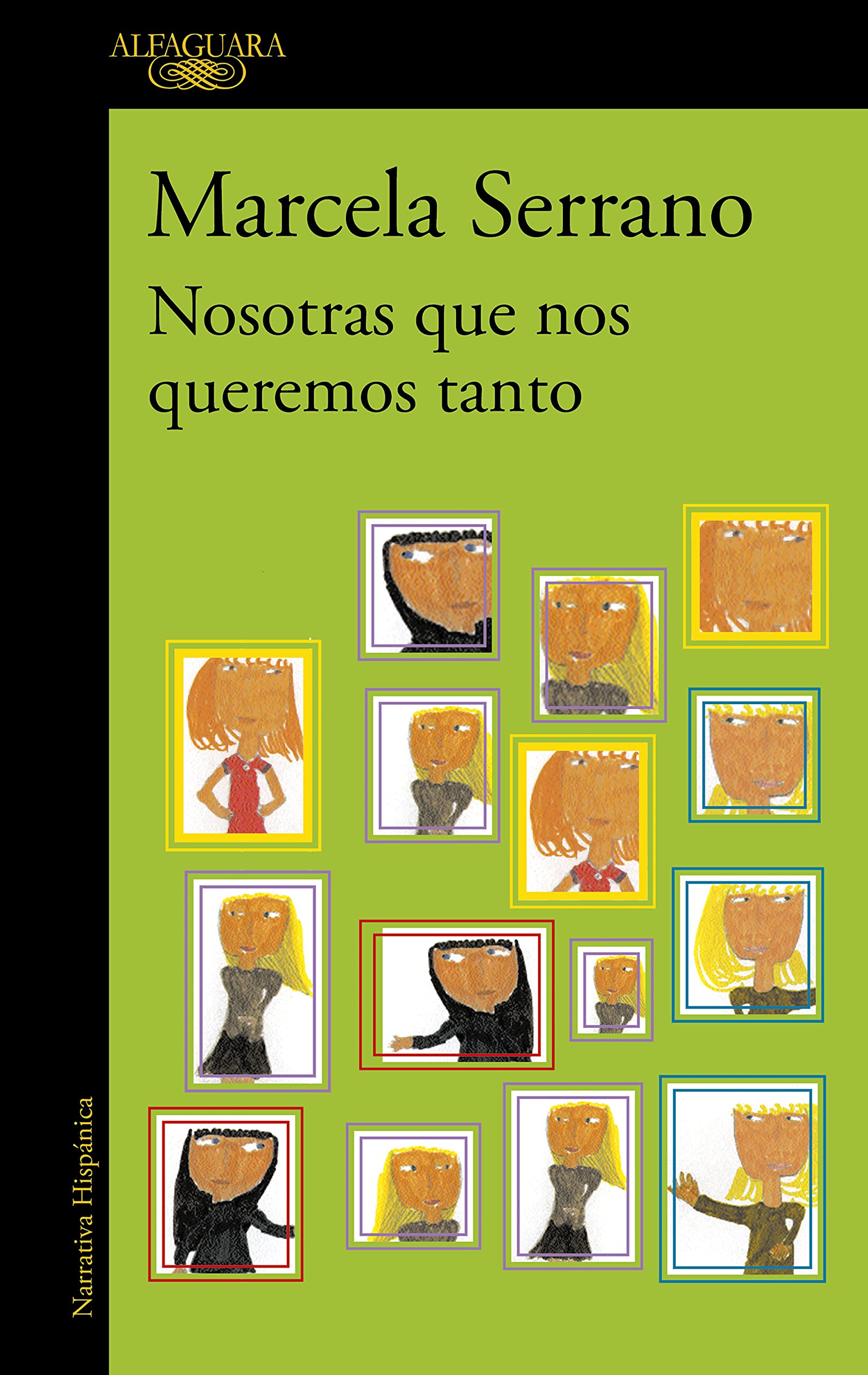 Nosotras que nos queremos tanto (Hispánica) Contemporary literature