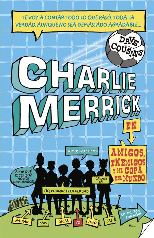 Los pringados de Charlie Merrick. Amigos, enemigos y mi Copa del Mundo book