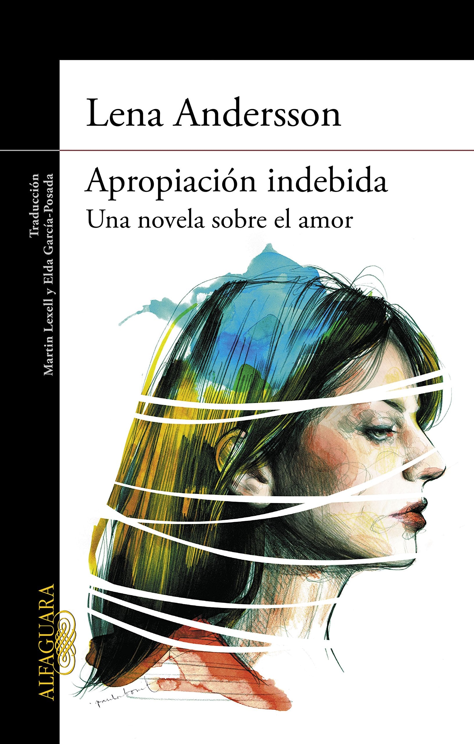 Apropiación indebida: Una novela sobre el amor book