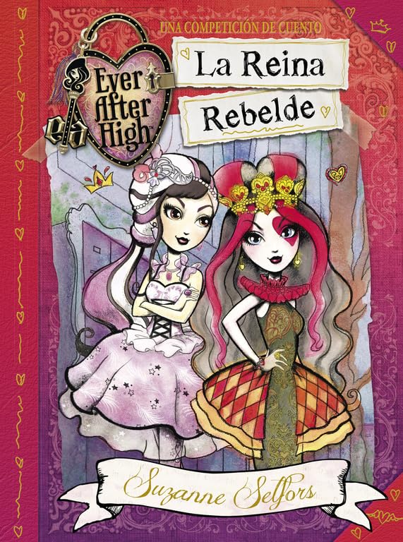 La Reina Rebelde (Ever After High) book