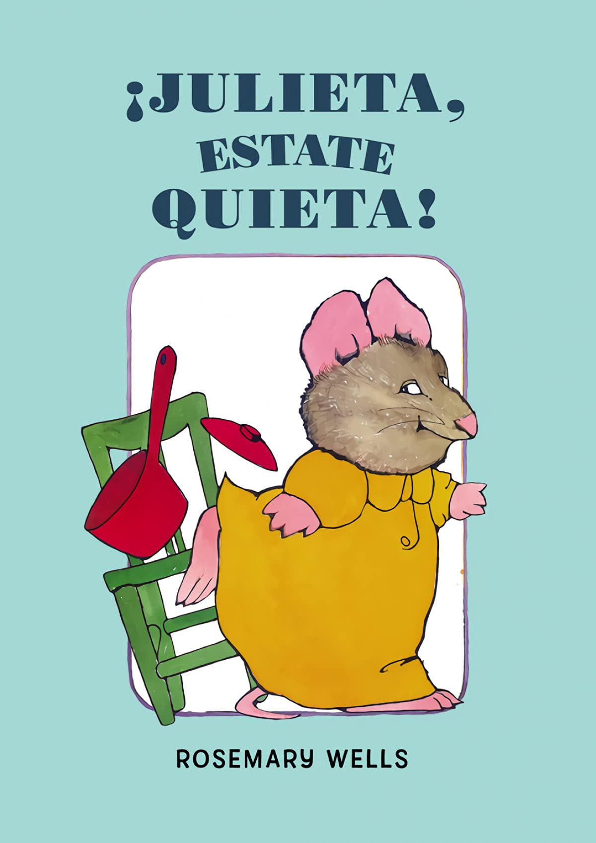 ¡Julieta, estate quieta! book