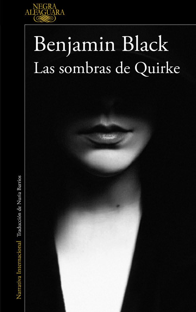 Las sombras de Quirke / Even the Dead: A Quirke Novel (Alfaguara Negra, Band 7) Contemporary literature