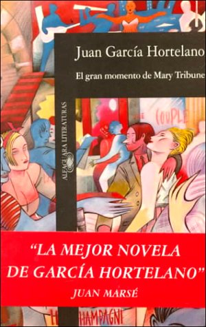 GRAN MOMENTO DE MARY TRIBUNE EL ALI102 (Alfaguara Hispanica) Contemporary literature