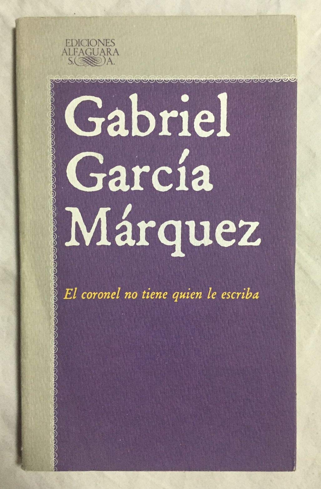El coronel no tiene quien le escriba / No One Writes to the Colonel Contemporary literature