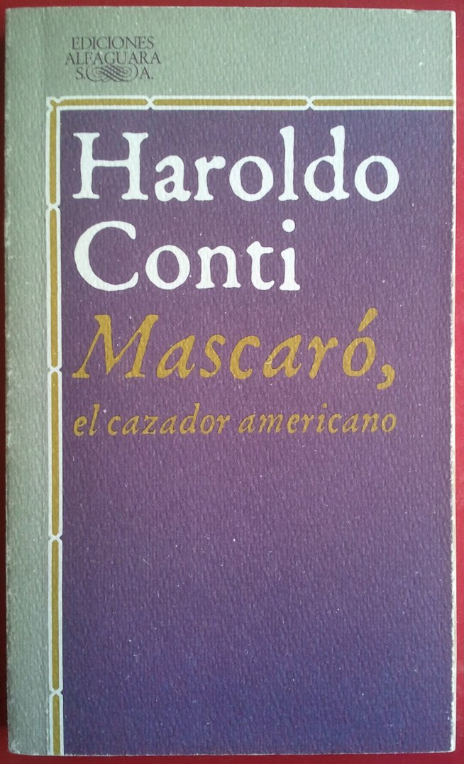 Mascaro, El Cazador Americano/Mascaro, the American Hunter Contemporary literature
