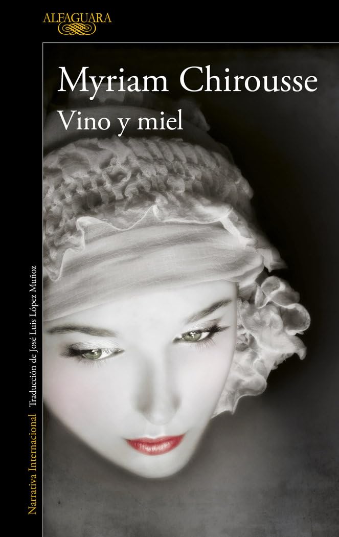 Vino y miel (Literaturas) Historical Fiction