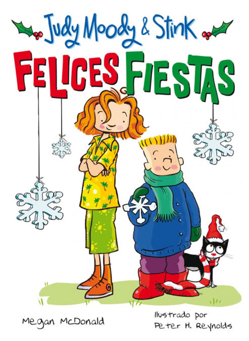 Felices Fiestas (Judy Moody & Stink) book