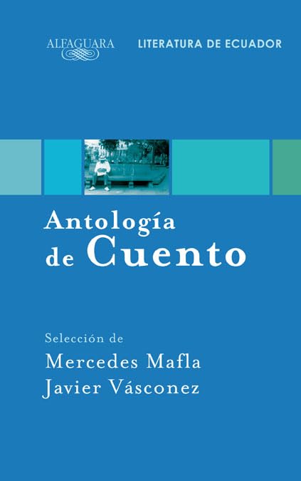 Antología de Cuento. Literatura de Ecuador book