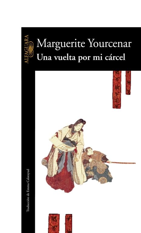 Yourcenar, M: Una vuelta por mi cárcel Contemporary literature