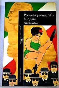 PEQUEÑA PORNOGRAFIA HUNGARA ALI345 book