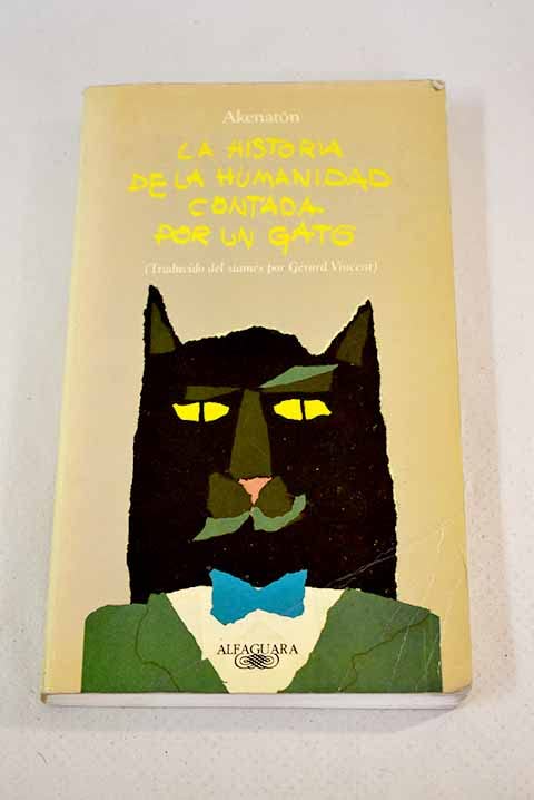 La historia de la humanidad contada por un gato Books