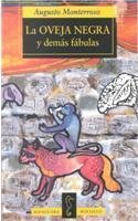 LA Oveja Negra Y Demas Fabulas/the Black Sheep and Other Fables book