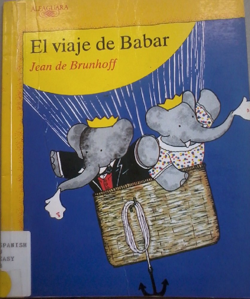 El Viaje De Babar/ the Travel of Babar book