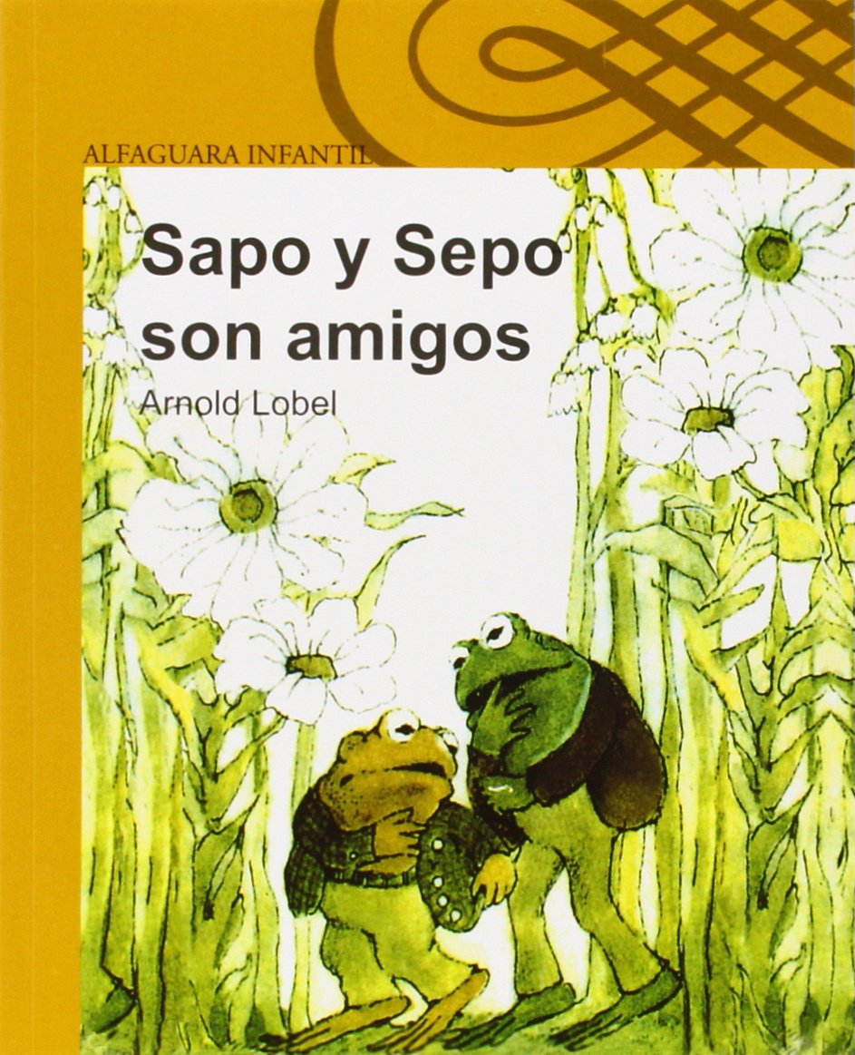 Sapo y Sepo Son Amigos (Frog and Toad Are Friends) Novels & Short Stories