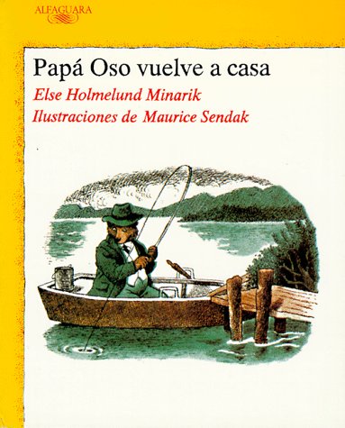 Papa Oso Vuelve a Casa/ Father Bear Comes Home Novels & Short Stories
