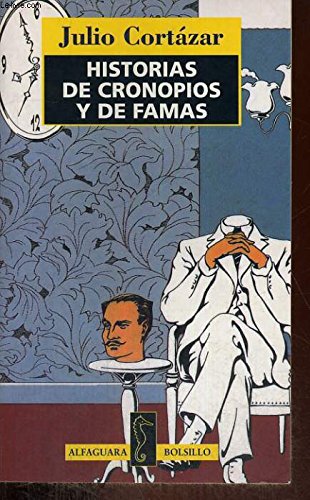 Historias de cronopios y de famas (Alfaguara) Books
