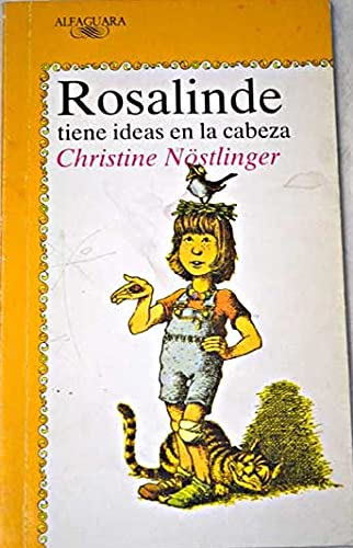 Rosalinde Tiene Ideas En LA Cabeza/Rosalinde Has Ideas in Her Head book