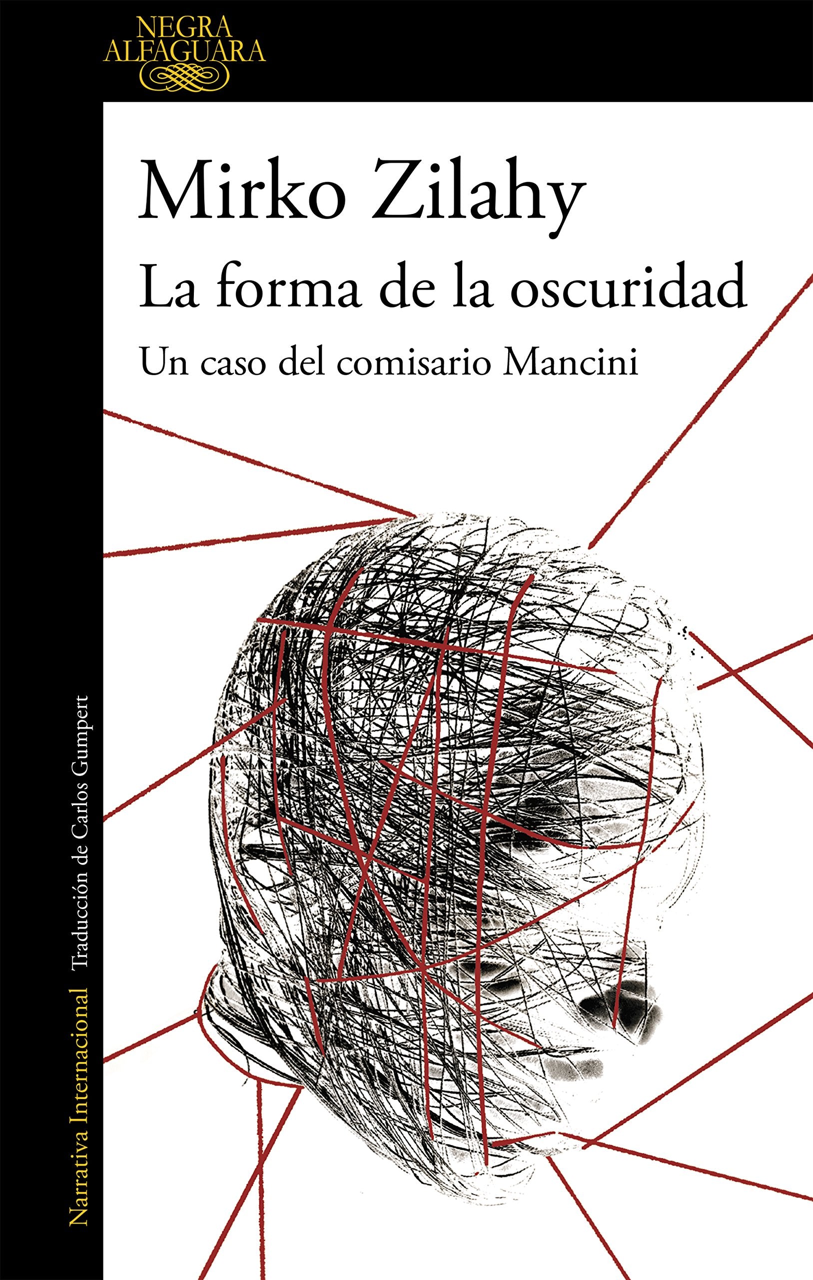 La forma de la oscuridad / The Shape of Darkness (Alfaguara Negra, Band 2) Contemporary literature