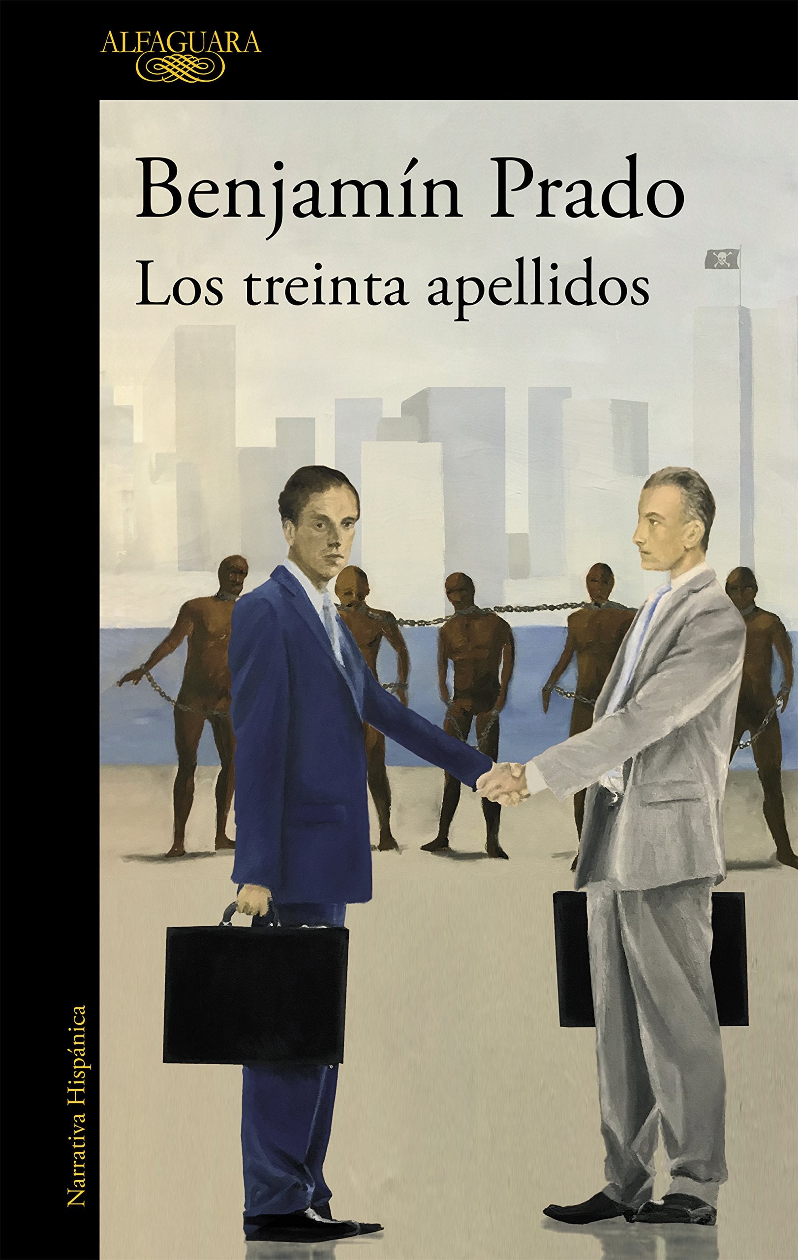 Los treinta apellidos / The Thirty Last Names (Hispánica, Band 4) Historical Fiction