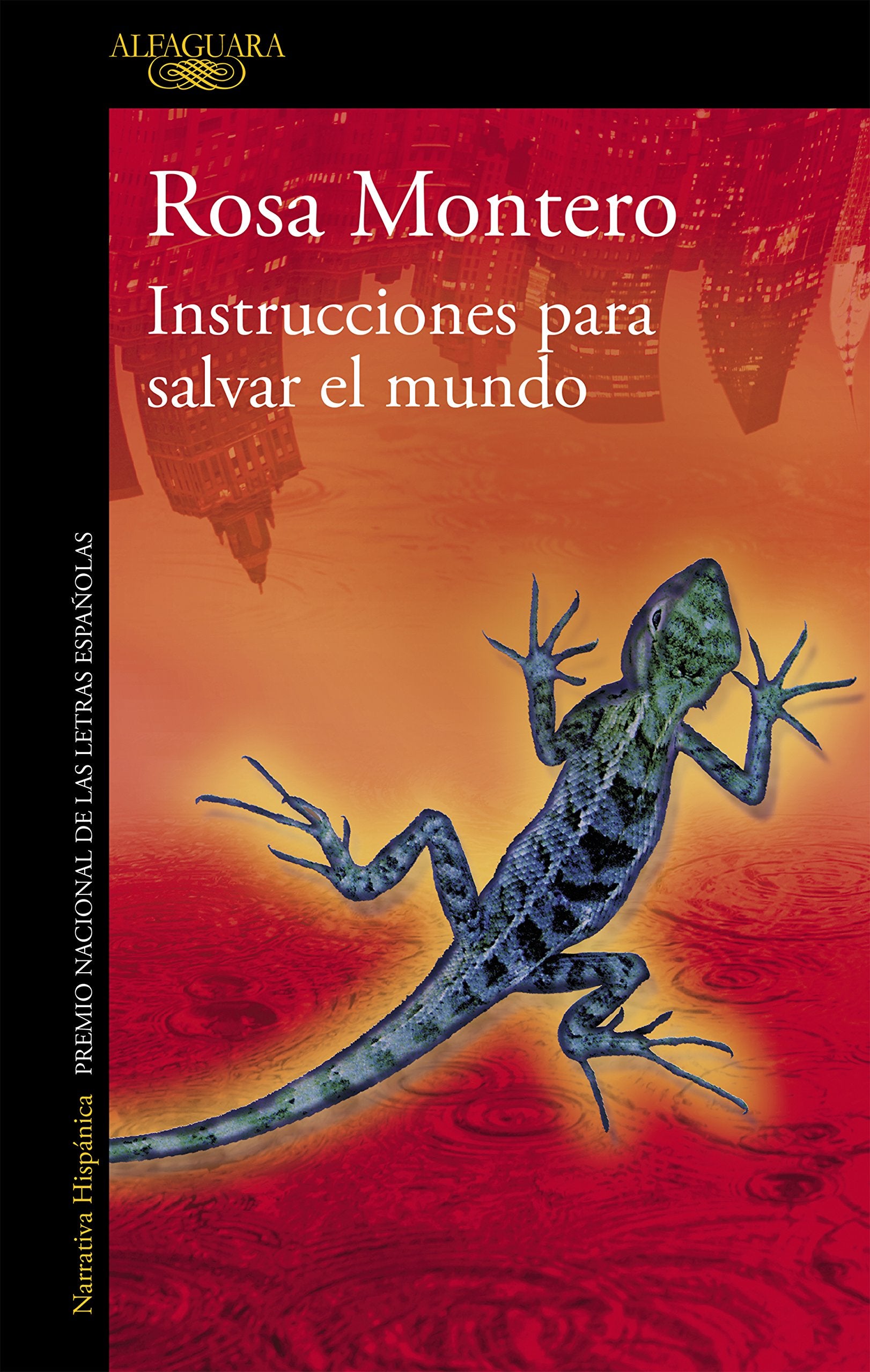 Instrucciones para salvar el mundo Contemporary literature