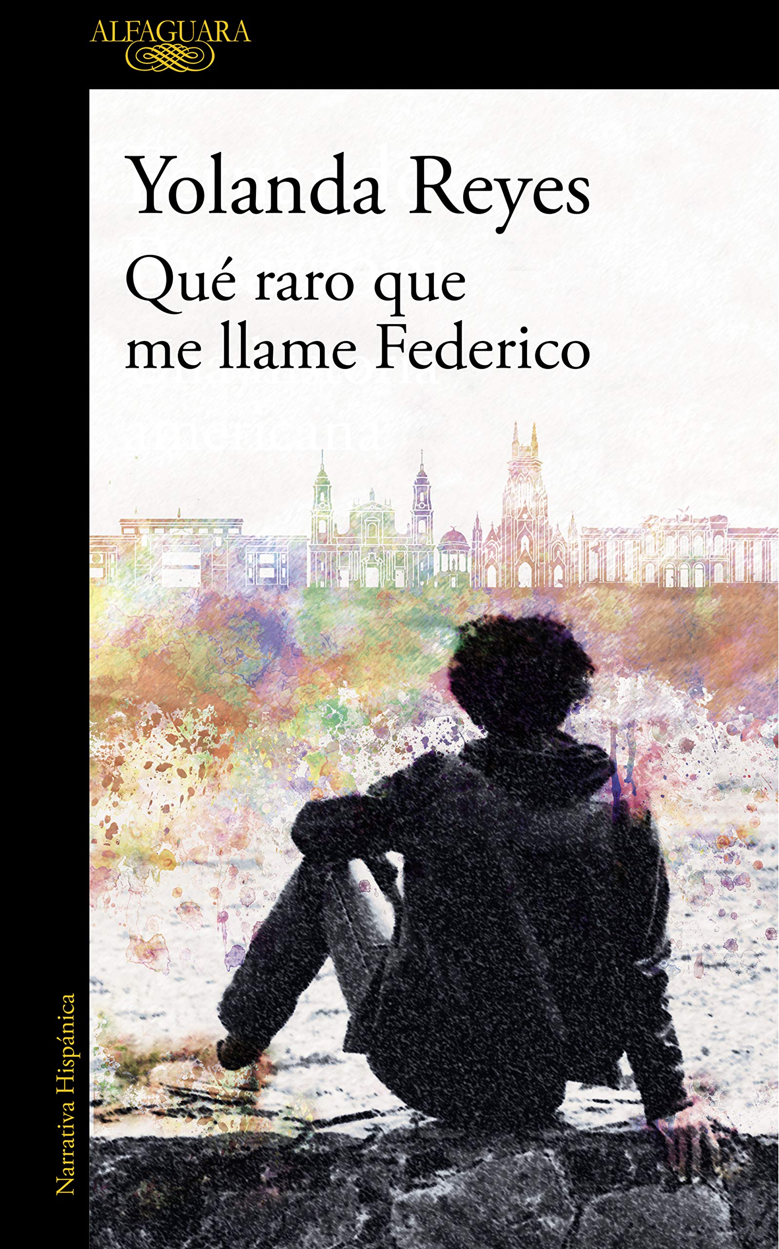 Qué raro que me llame Federico (Mapa de las lenguas) (Hispánica) Contemporary literature