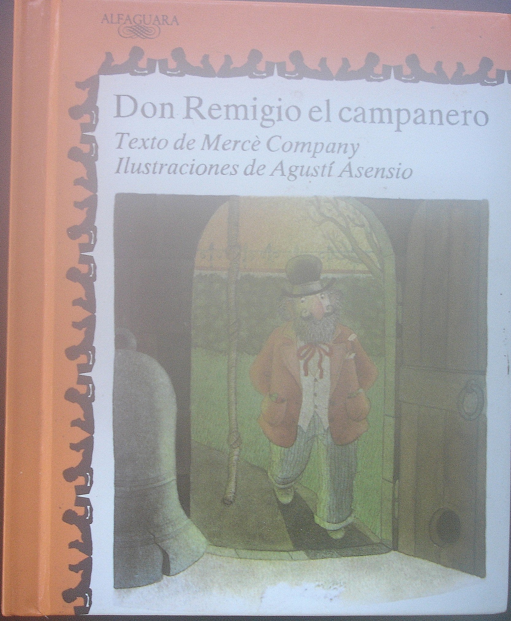 Don Remigio El Campanero/ Don Remigio the Bellman Books