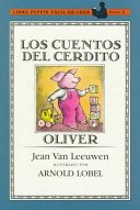 Cuentos Del Cerdito Oliver/Tales of Oliver Pig Novels & Short Stories
