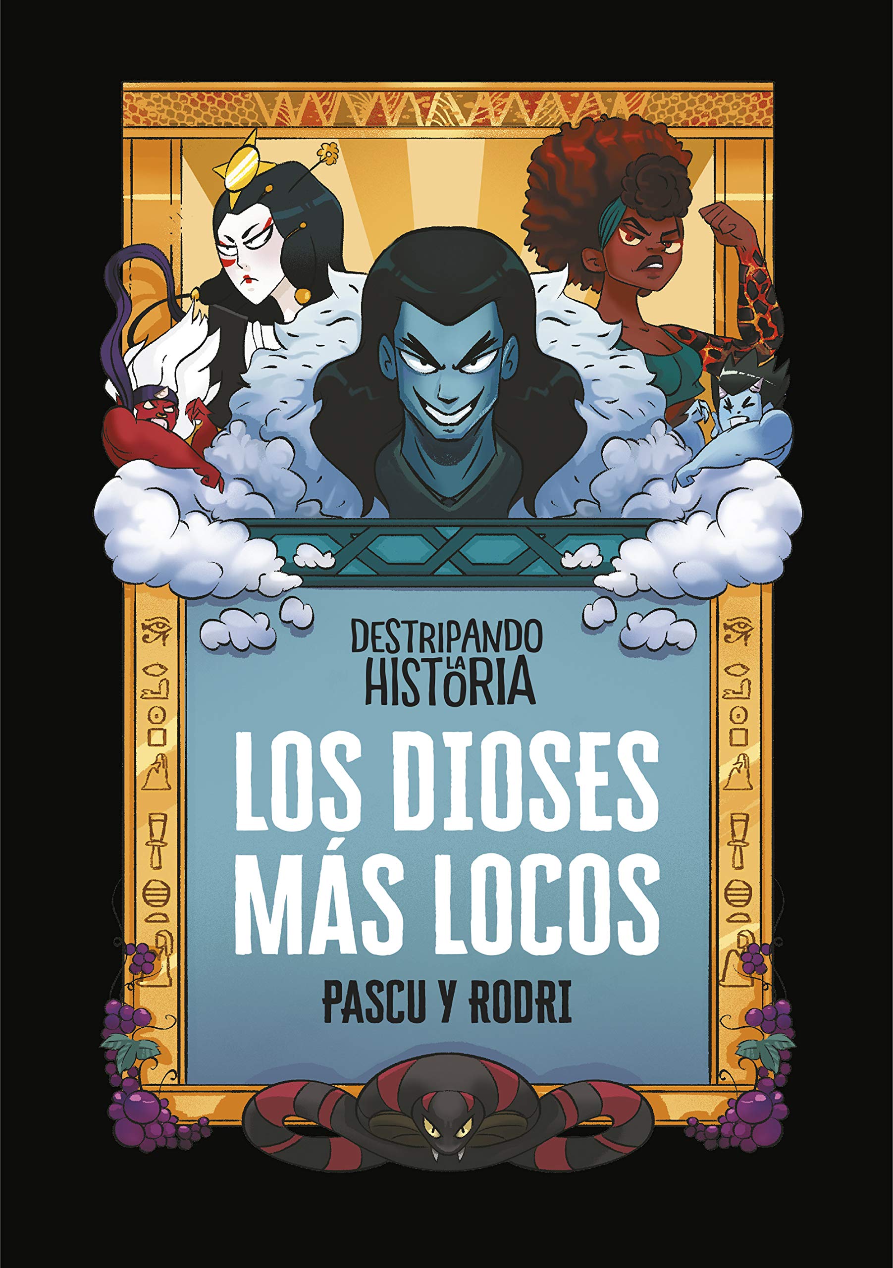 Destripando la historia - Los dioses más locos (No ficción ilustrados) Education