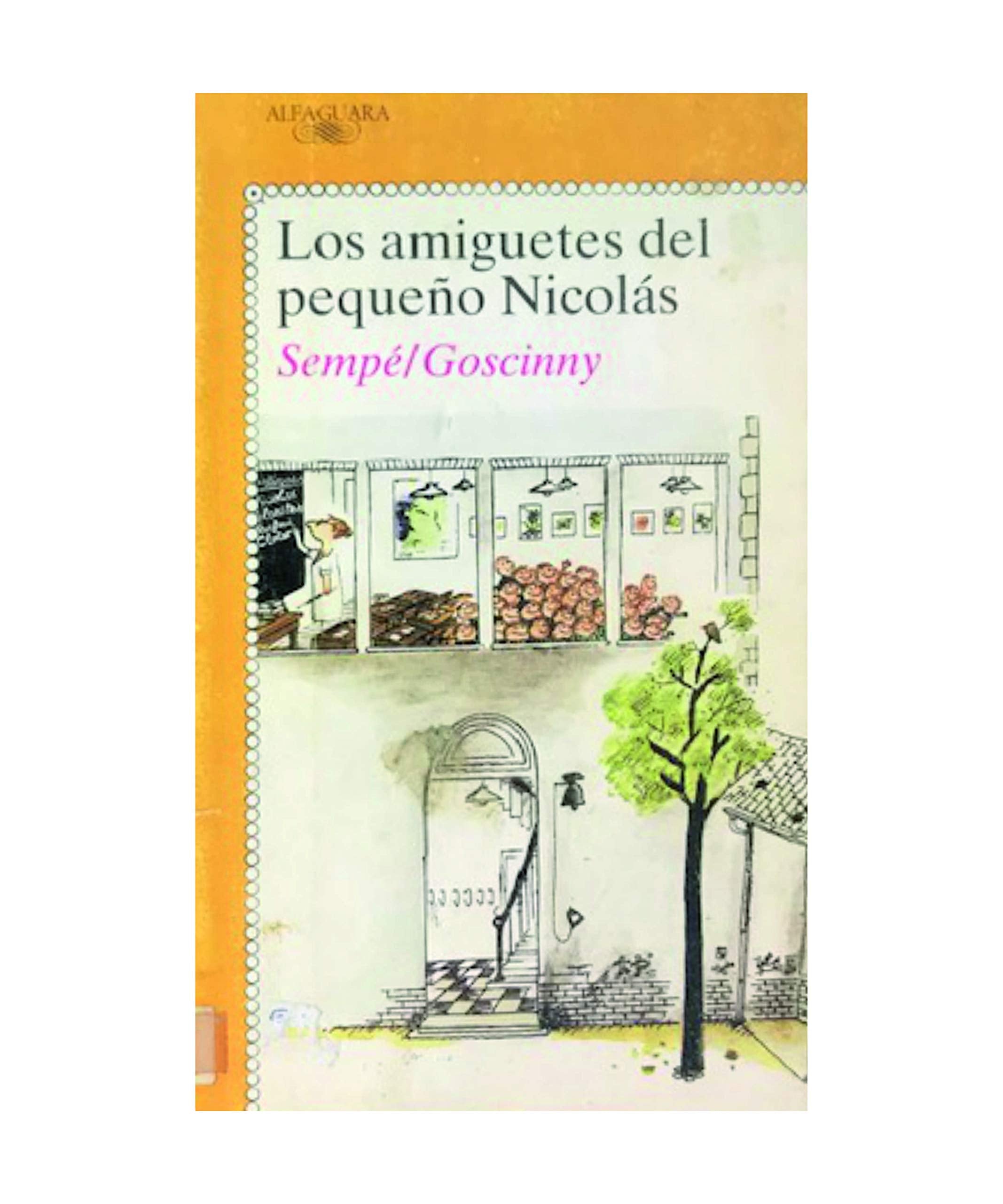 Los Amiguetes Del Pequeno Nicolas/Little Nicholas's Friends Books