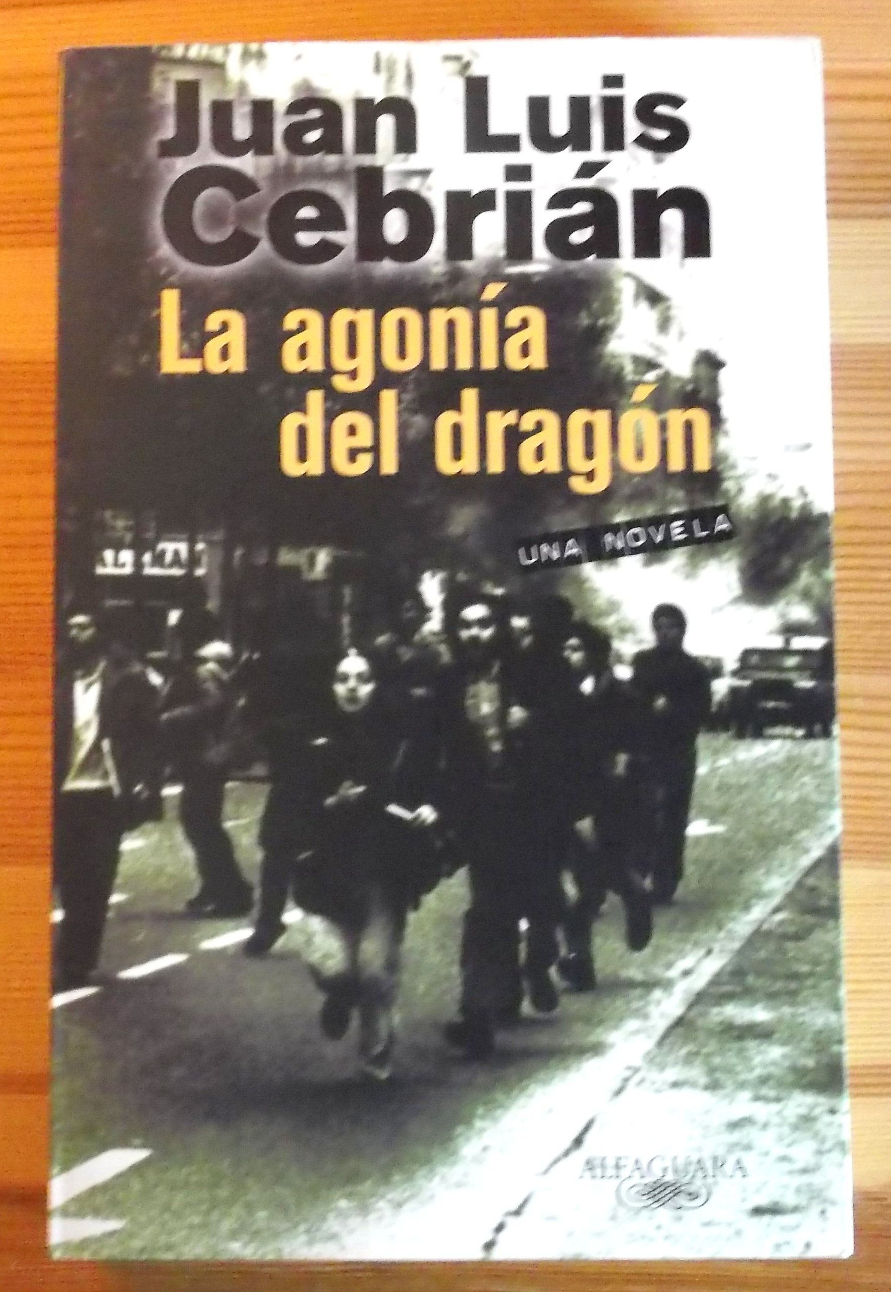 La agonía del dragón (Hispánica) Contemporary literature Books