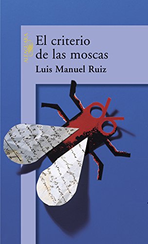 El criterio de las moscas (Hispánica) Contemporary literature