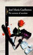 NO ACOSEN AL ASESINO Books