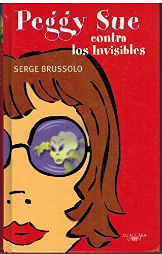 Peggy sue contra los invisibles Books