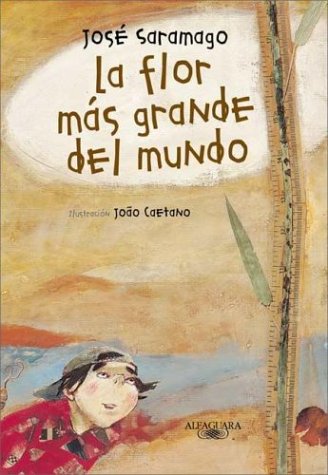 LA Flor Mas Grande Del Mundo/the World's Largest Flower Fiction