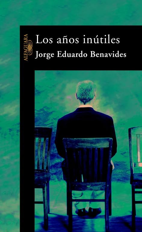 Los años inútiles Contemporary literature