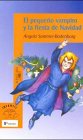 (1) pequeño vampiro y la fiesta de navidad, el (Alfaguara 10 Años (zaharra) Books