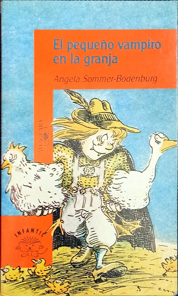 (1) pequeño vampiro en la granja, el (Alfaguara 10 Años (zaharra) Books