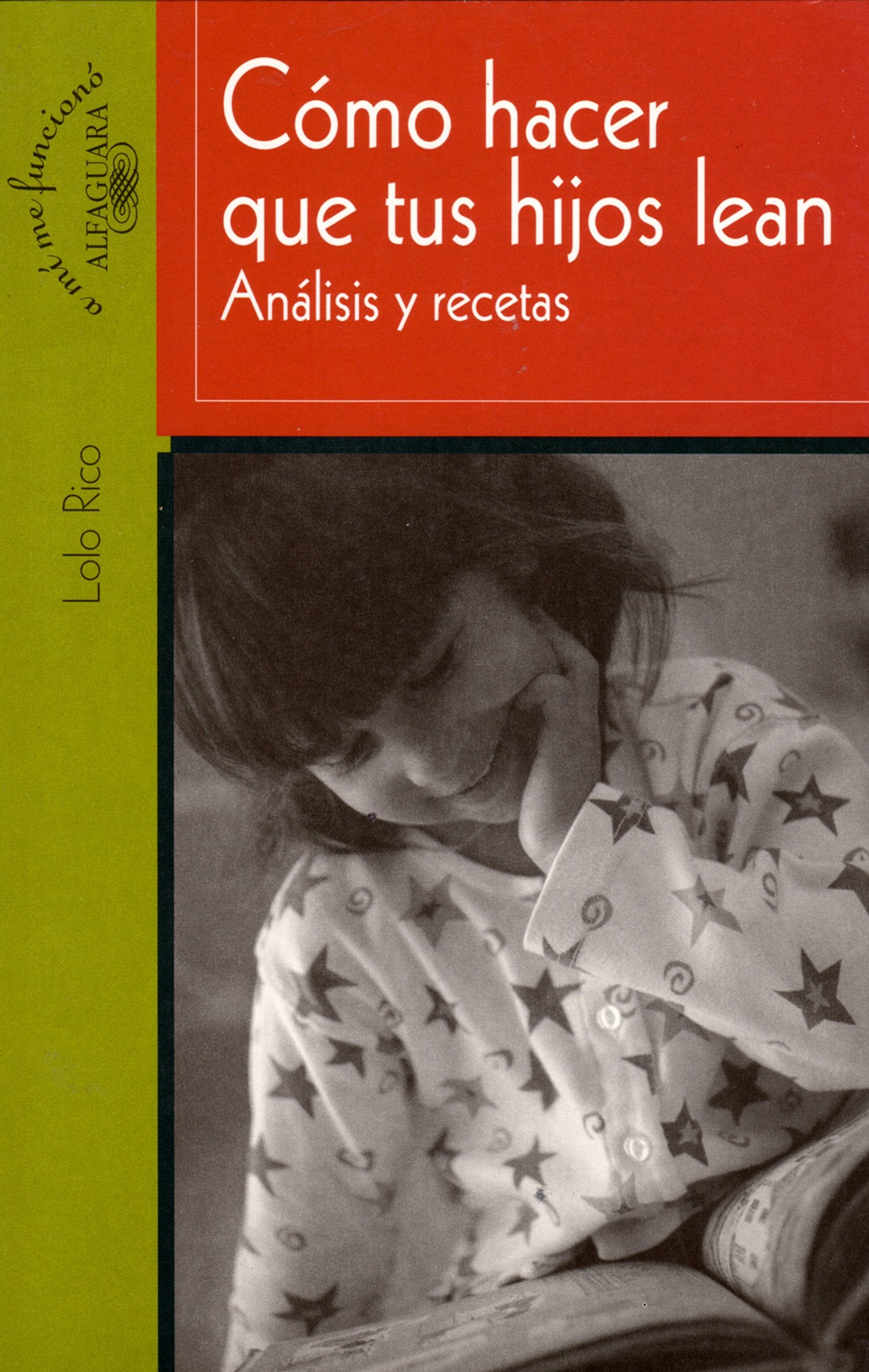 Como Hacer Que Tus Hijos Lean/how to Make Your Children Read More book