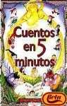 Cuentos en cinco minutos Books
