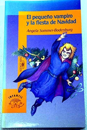 Pequeño vampiro en peligro, el (Alfaguara Juvenil) Books