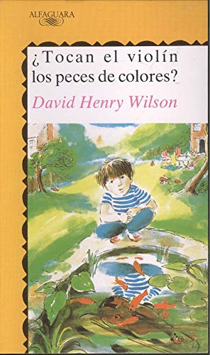 Tocan el violin los peces de colores ? (Alfaguara Juvenil) Books