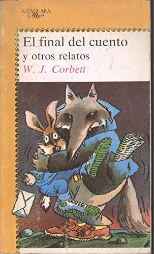 Final del cuento y otros relatos, el (Alfaguara Juvenil) Books