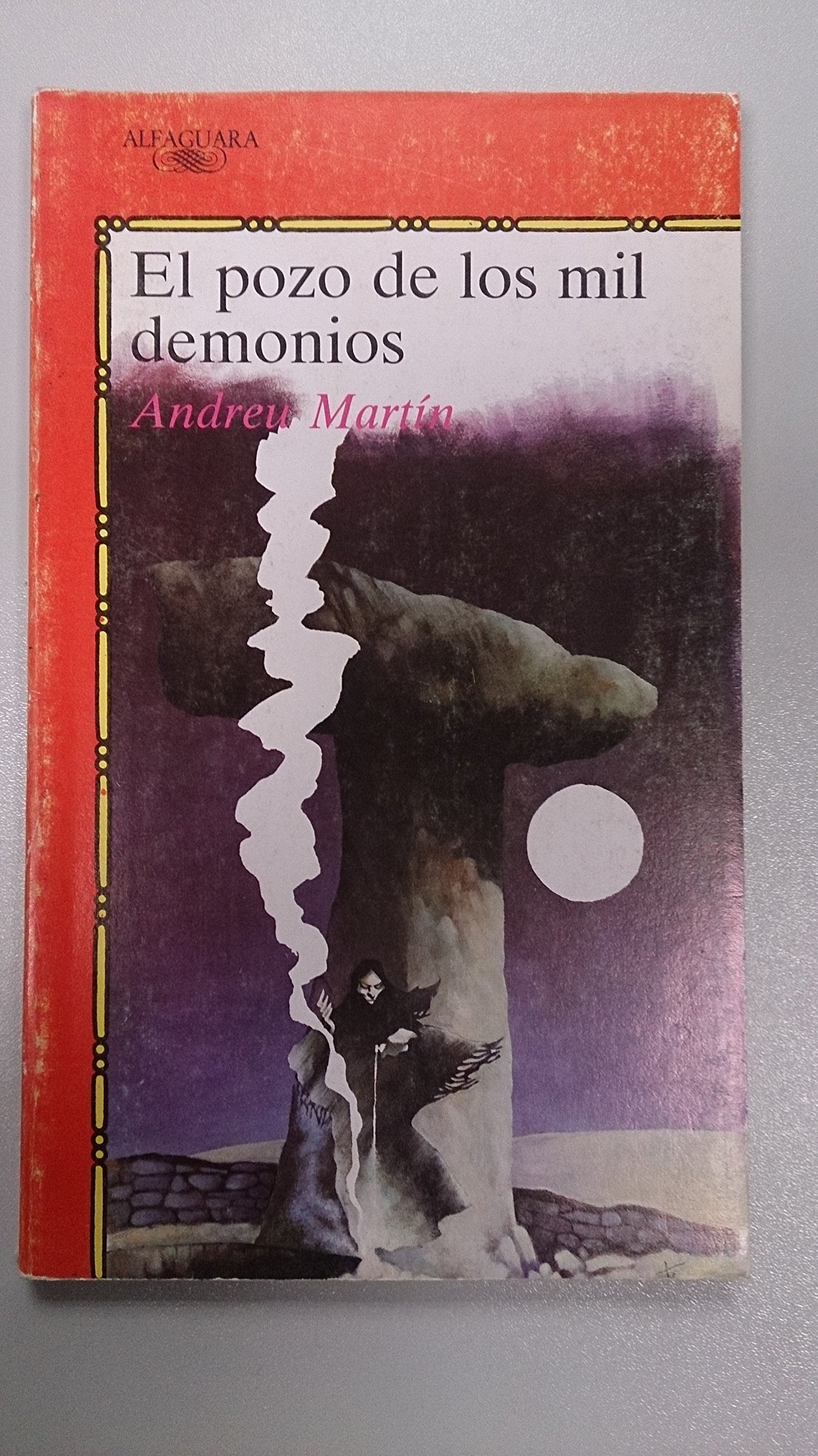 Pozo de los mil demonios, el (Alfaguara Juvenil) Books