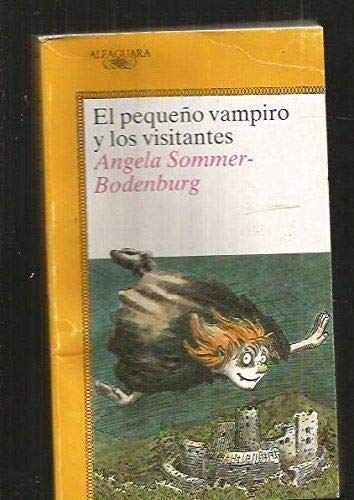 Pequeño vampiro y los visitantes, el (Alfaguara Juvenil) Books