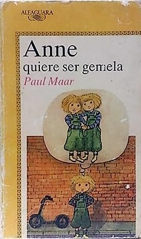 Anne quiere ser gemela (Alfaguara Juvenil) Books