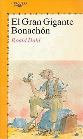 El Gran Gigante Bonachon = Bfg book