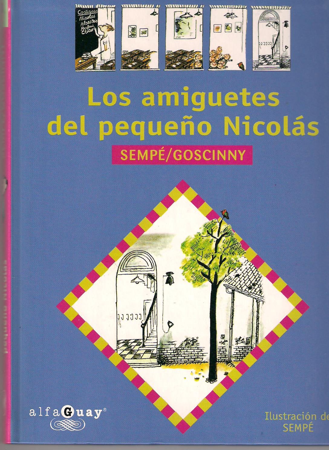 AMIGUETES DEL PEQUEÑO NICOLAS ALFAGUAY Books