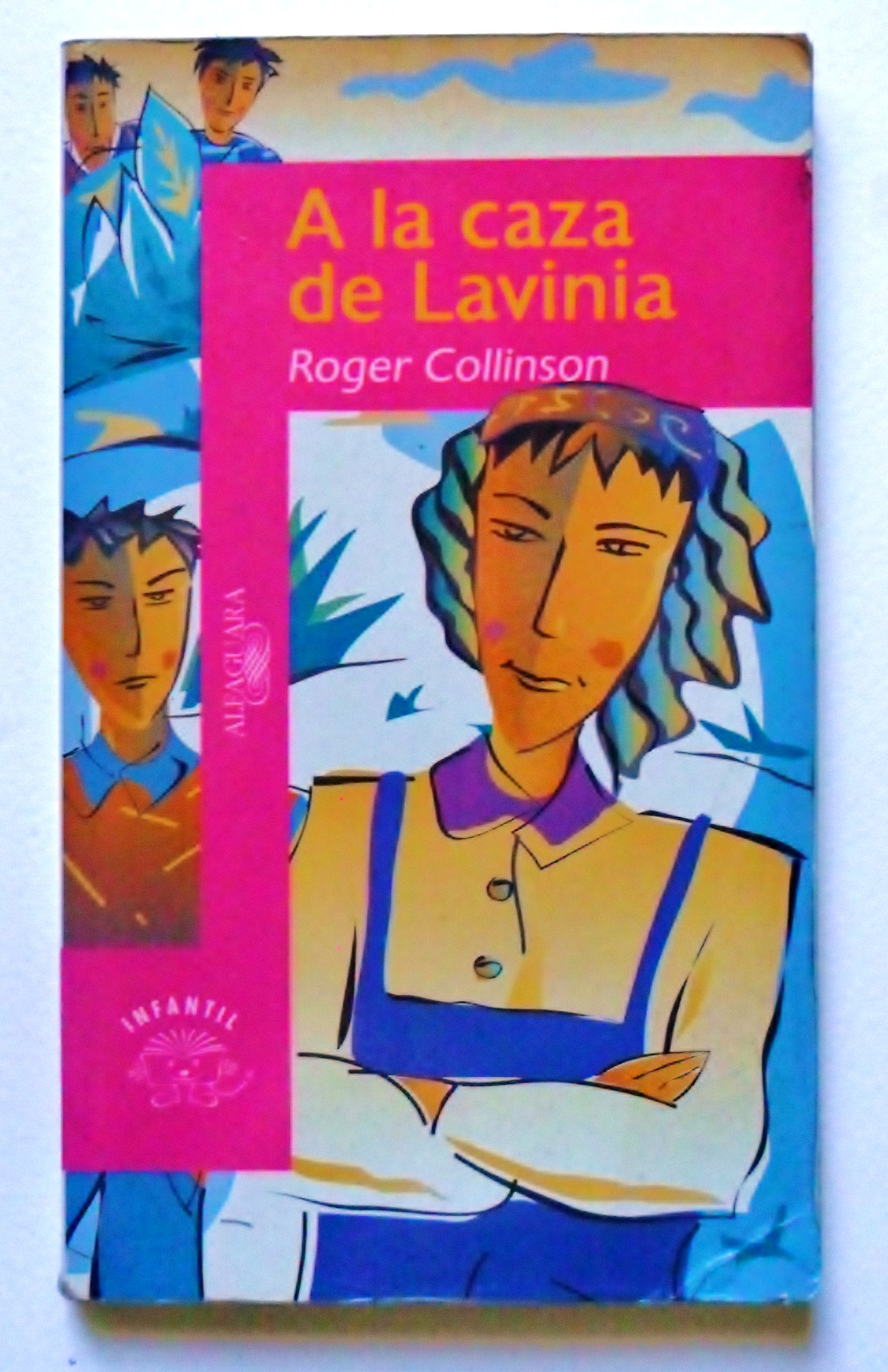 A la caza de lavinia (Infantil Morada 8 Años) Books