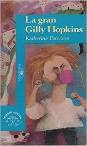 (1) gran gilly hopkins, la (Algaguara 12 Años (zaharra) Books